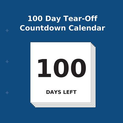 100 Day Tear-Off Countdown Calendar By Buy Countdown Calendar Cover Image