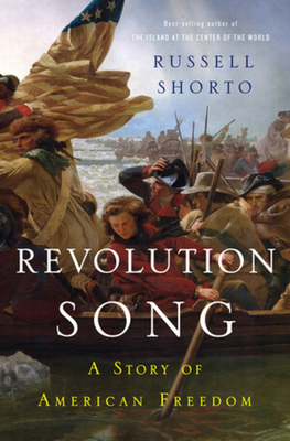 Revolution Song: A Story of American Freedom By Russell Shorto Cover Image