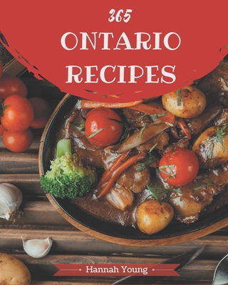 365 Ontario Recipes: A Highly Recommended Ontario Cookbook Cover Image