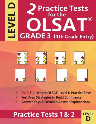 2 Practice Tests for the OLSAT Grade 3 (4th Grade Entry) Level D: Gifted and Talented Test Prep for Grade 3 Otis Lennon School Ability Test Cover Image