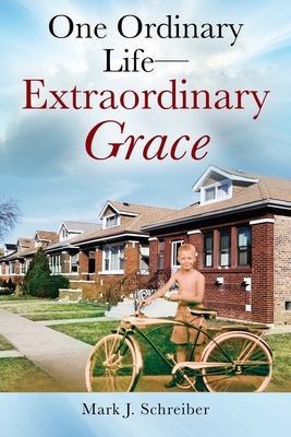 One Ordinary Life-Extraordinary Grace Cover Image