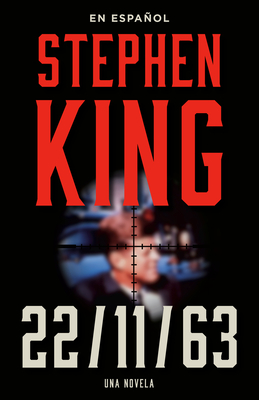 Steven King: 11/22/63 (en español) By Stephen King Cover Image