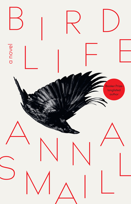 Bird Life By Anna Smaill Cover Image
