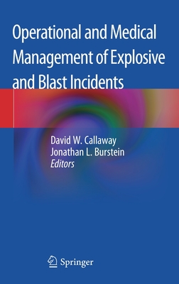 Cover for Operational and Medical Management of Explosive and Blast Incidents