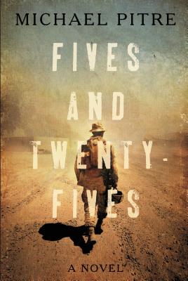 Cover Image for Fives and Twenty-Fives: A Novel