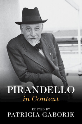 Pirandello in Context (Literature in Context)