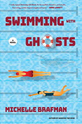 Swimming with Ghosts By Michelle Brafman Cover Image