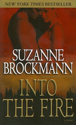 Into the Fire: A Novel (Troubleshooters #13) Cover Image
