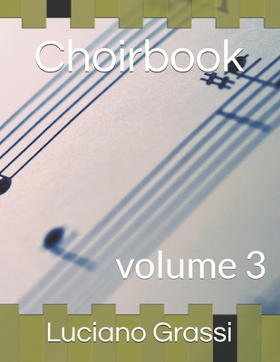 Choirbook: volume 3 Cover Image