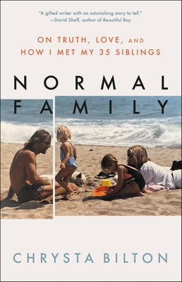 Normal Family: On Truth, Love, and How I Met My 35 Siblings Cover Image