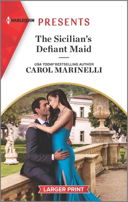 The Sicilian's Defiant Maid By Carol Marinelli Cover Image