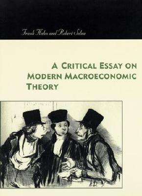 Critical Essay on Modern Macroeconomic Theory (Mit Press)