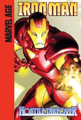 Hostile Takeover (Iron Man) By Fred Van Lente, James Cordeiro (Illustrator) Cover Image