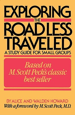 Exploring the Road Less Traveled: A Study Guide for Small Groups Cover Image