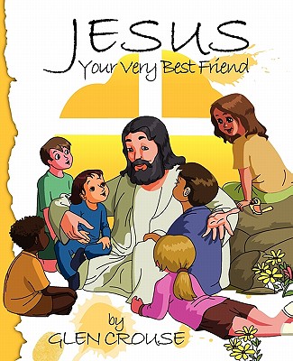 Jesus: Your Very Best Friend Cover Image