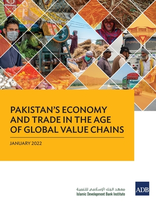 Pakistan's Economy and Trade in the Age of Global Value Chains By Asian Development Bank Cover Image