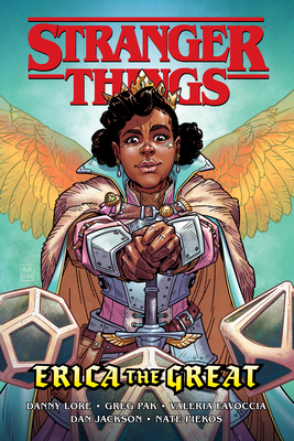 Stranger Things: Erica the Great (Graphic Novel) By Greg Pak, Danny Lore, Valeria Favoccia (Illustrator) Cover Image
