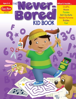 The Never-Bored Kid Book, Age 5 - 6 Workbook Cover Image