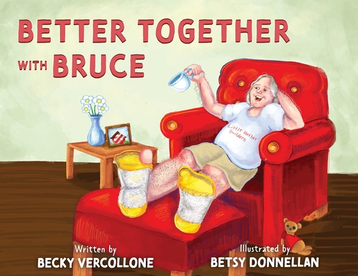 Better Together with Bruce By Becky Vercollone, Betsy Donnellan (Illustrator) Cover Image