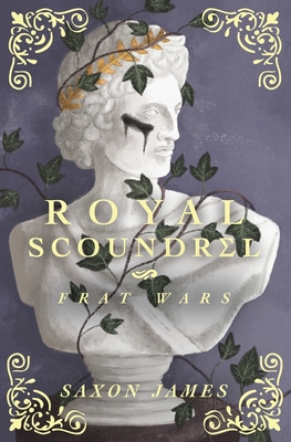 Royal Scoundrel By Saxon James Cover Image