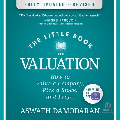 The Little Book of Valuation: How to Value a Company, Pick a Stock, and Profit, 2nd Edition
