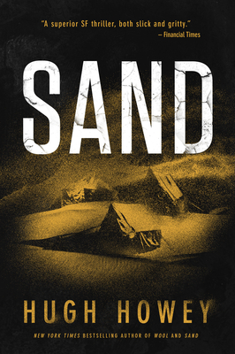 Sand (The Sand Chronicles #1) By Hugh Howey Cover Image