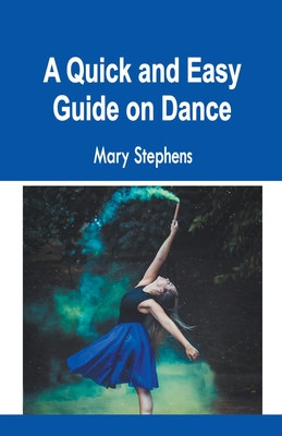 A Quick and Easy Guide on Dance Cover Image