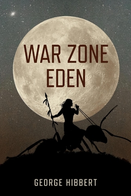 War Zone Eden (The Eden Chronicles #1)