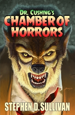 Cover for Dr. Cushing's Chamber of Horrors