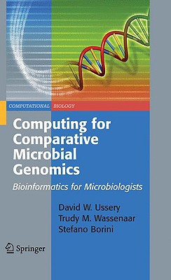 Computing for Comparative Microbial Genomics: Bioinformatics for Microbiologists (Computational Biology #8)