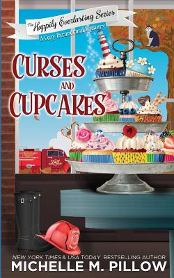 Curses and Cupcakes: A Cozy Paranormal Mystery (Happily Everlasting #6)