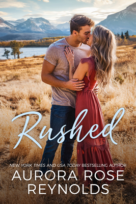 Rushed (Adventures in Love #1)