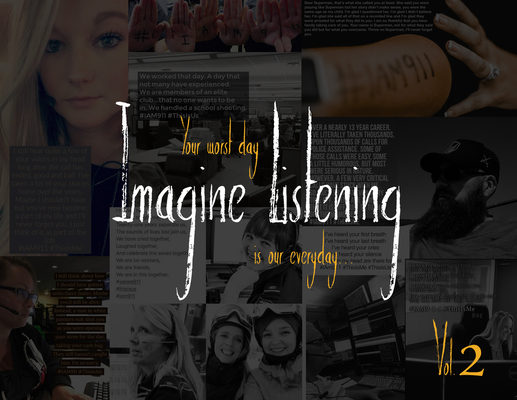 Imagine Listening Vol. II: Your Worst Day is our Everyday (#IAM911 #2) Cover Image
