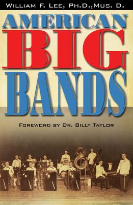 American Big Bands By William F. Lee Cover Image