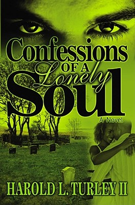 Confessions of a Lonely Soul