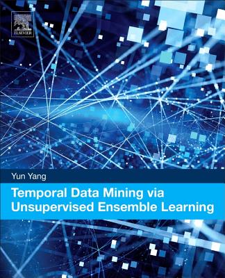 Temporal Data Mining Via Unsupervised Ensemble Learning Cover Image