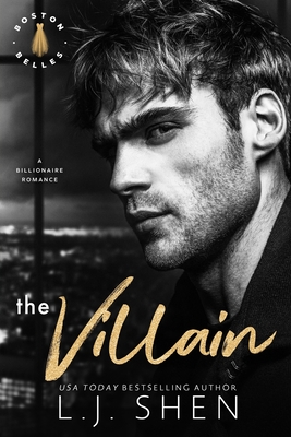 The Villain: A Billionaire Romance By L. J. Shen Cover Image