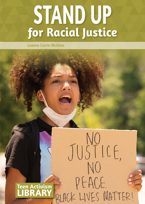 Stand Up for Racial Justice By Leanne Currie-McGhee Cover Image