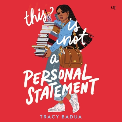 This Is Not a Personal Statement By Tracy Badua, Ferdelle Capistrano (Read by) Cover Image