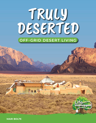 Truly Deserted By Mari Bolte Cover Image