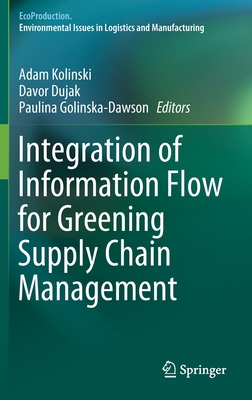 Integration of Information Flow for Greening Supply Chain Management (Ecoproduction)