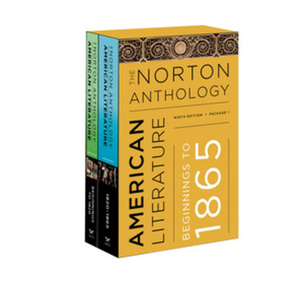 The Norton Anthology of American Literature By Robert S. Levine, Michael A. Elliott, Sandra M. Gustafson, Amy Hungerford, Mary Loeffelholz Cover Image
