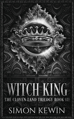 Witch King (The Cloven Land Trilogy #3)