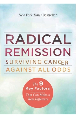 Radical Remission By Kelly a. Turner Cover Image