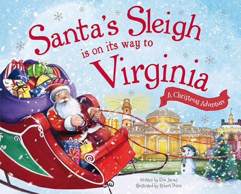 Santa's Sleigh Is on Its Way to Virginia: A Christmas Adventure Cover Image