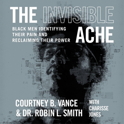 The Invisible Ache: Black Men Identifying Their Pain and Reclaiming Their Power Cover Image