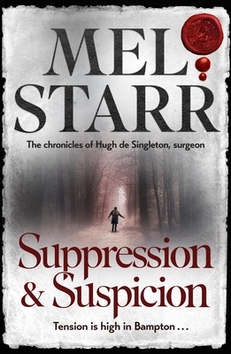 Suppression and Suspicion (Chronicles of Hugh de Singleton) Cover Image