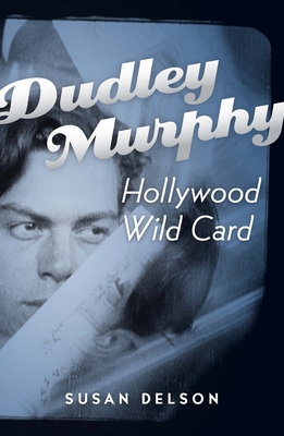 Dudley Murphy, Hollywood Wild Card: Cover