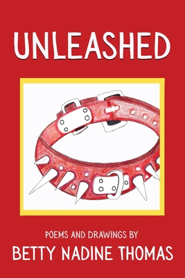 Unleashed: Poems and Drawings Cover Image