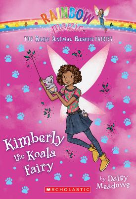 Kimberly the Koala Fairy (The Baby Animal Rescue Faires #5): A Rainbow  Magic Book (The Baby Animal Rescue Fairies #5) (Paperback) | Books on the  Square